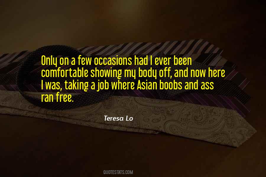 Teresa Lo Quotes #1066485