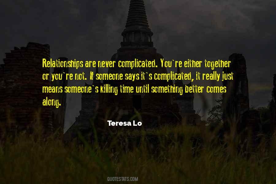 Teresa Lo Quotes #327713
