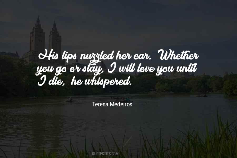 Teresa Medeiros Quotes #1020724