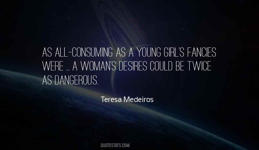 Teresa Medeiros Quotes #1242462