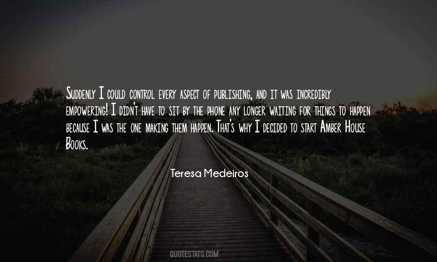 Teresa Medeiros Quotes #1583170