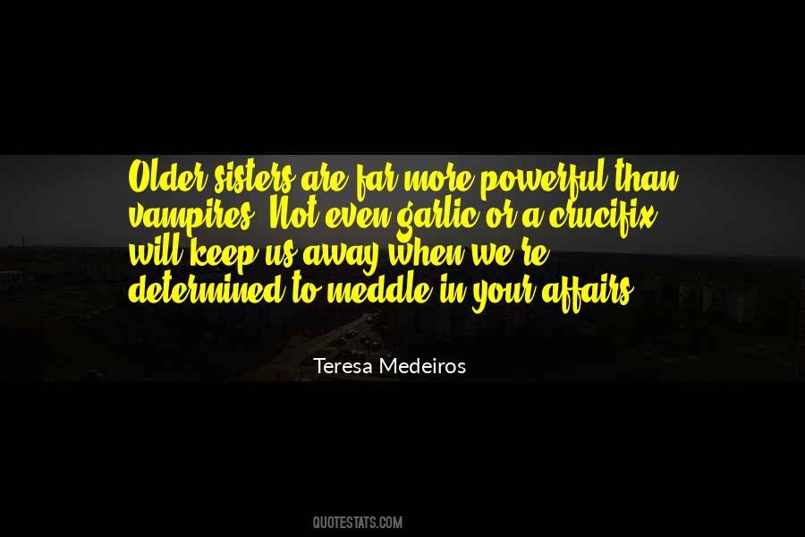 Teresa Medeiros Quotes #1700965