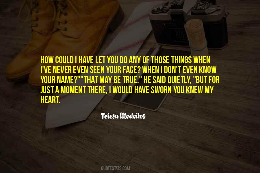 Teresa Medeiros Quotes #482555