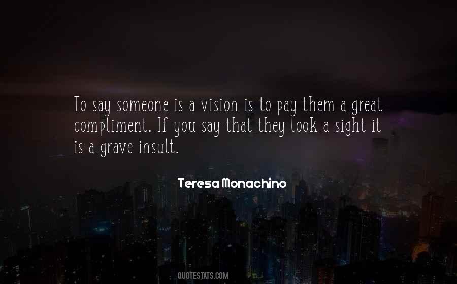 Teresa Monachino Quotes #806287