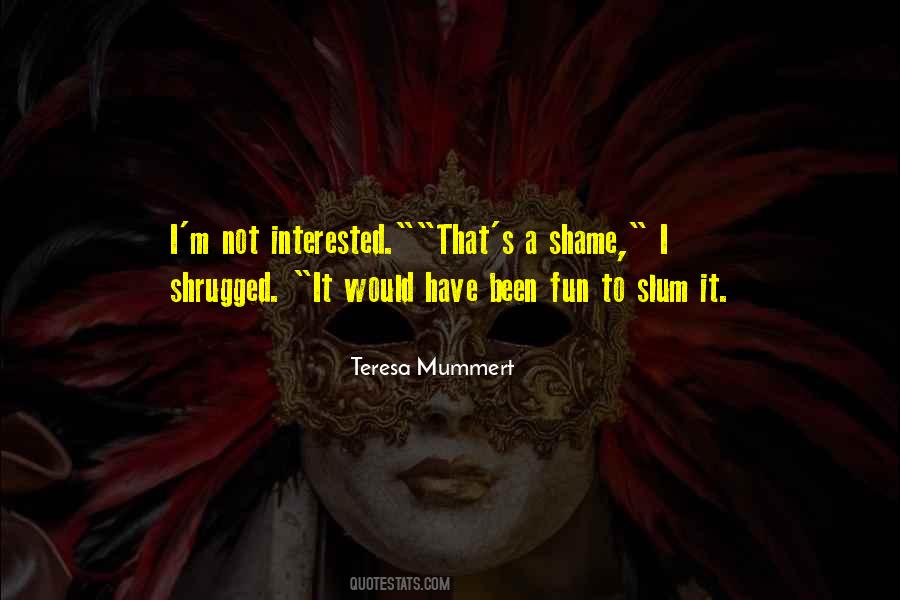 Teresa Mummert Quotes #1075037