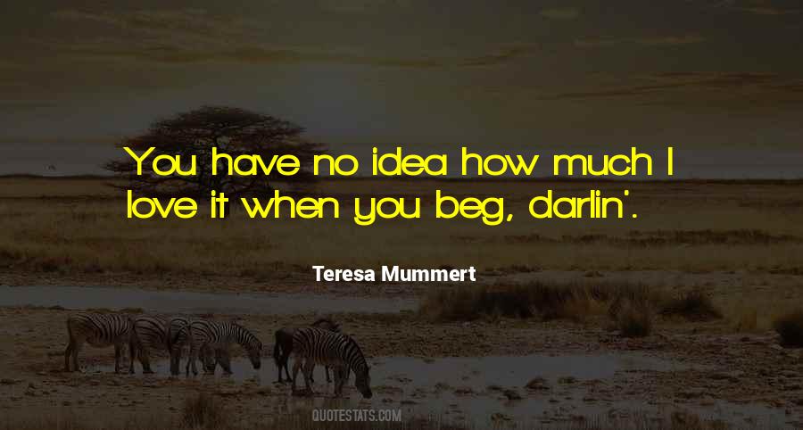 Teresa Mummert Quotes #347717