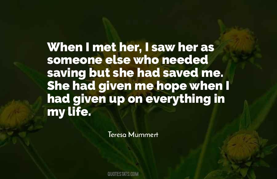 Teresa Mummert Quotes #71212