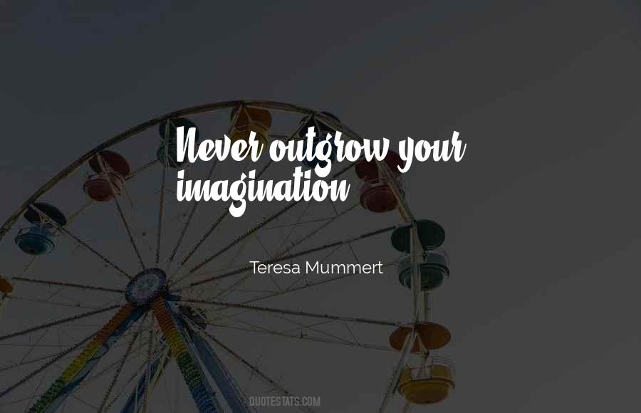 Teresa Mummert Quotes #945290