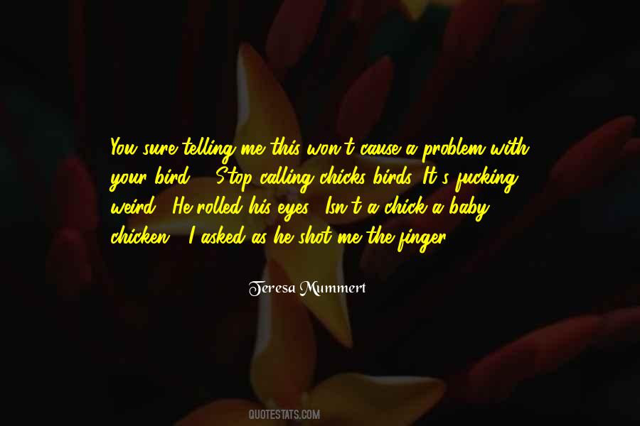 Teresa Mummert Quotes #993271