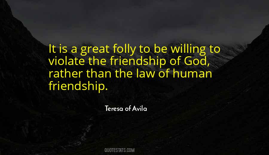 Teresa Of Avila Quotes #1148654