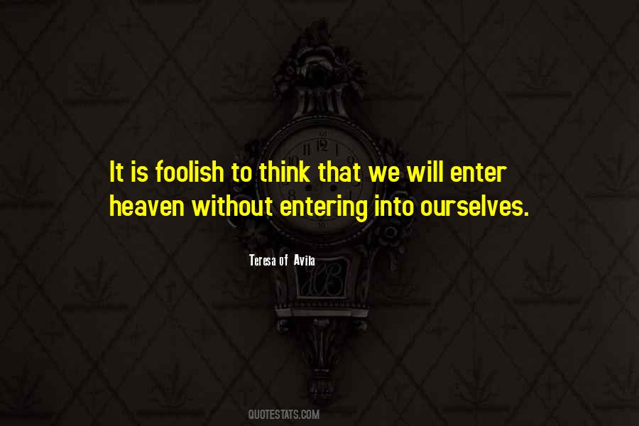 Teresa Of Avila Quotes #1191850