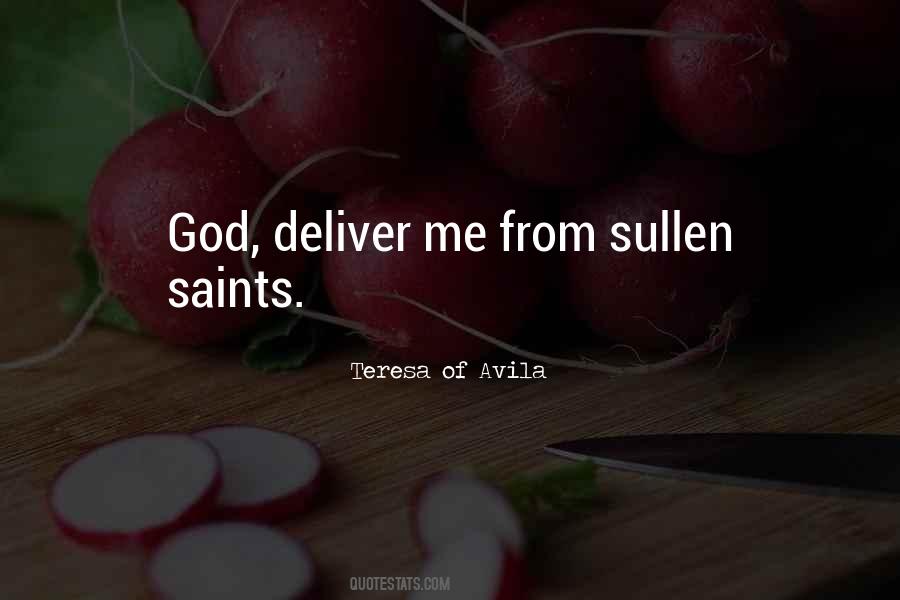 Teresa Of Avila Quotes #1450393