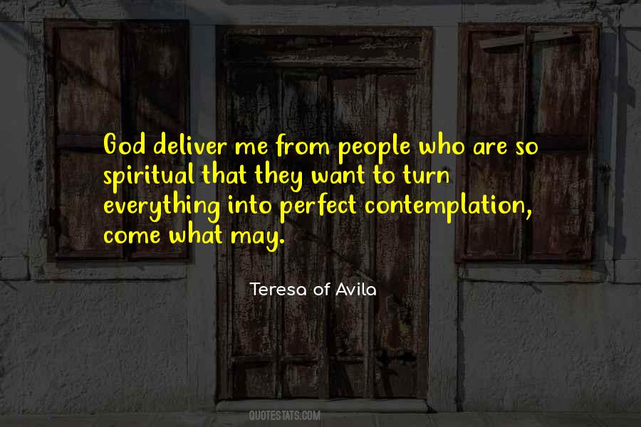 Teresa Of Avila Quotes #1767420