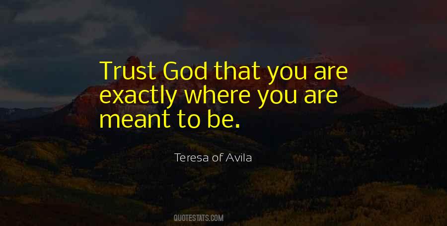 Teresa Of Avila Quotes #558236