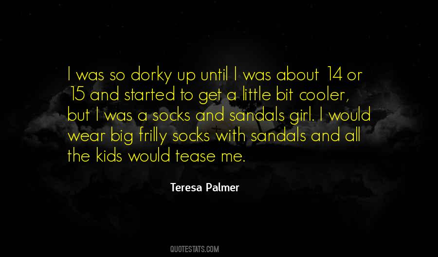 Teresa Palmer Quotes #1298227