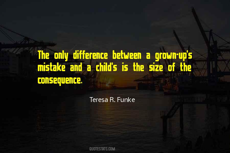 Teresa R. Funke Quotes #987738