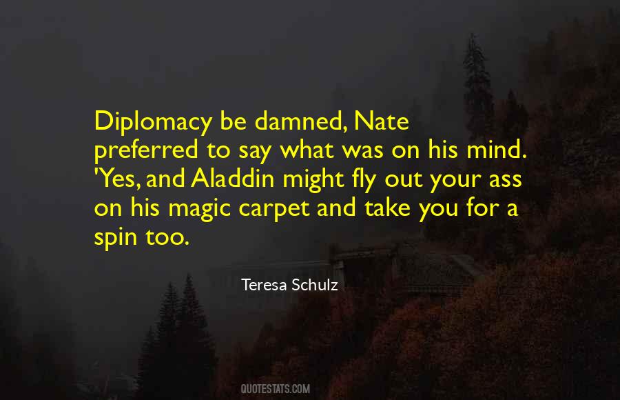 Teresa Schulz Quotes #1310408