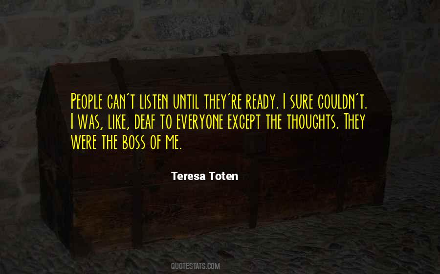 Teresa Toten Quotes #41885