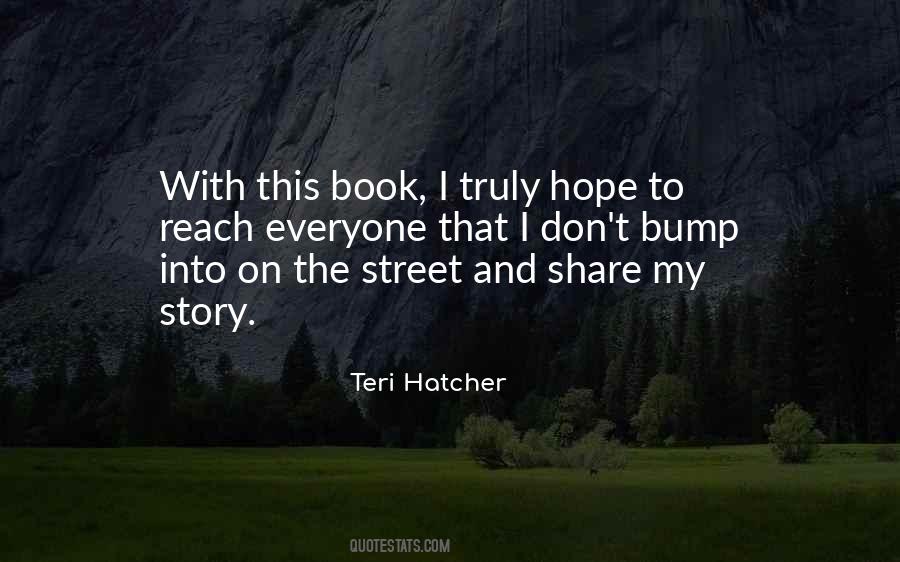 Teri Hatcher Quotes #1051398