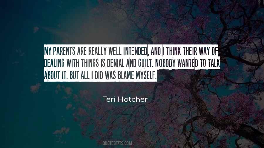 Teri Hatcher Quotes #549048