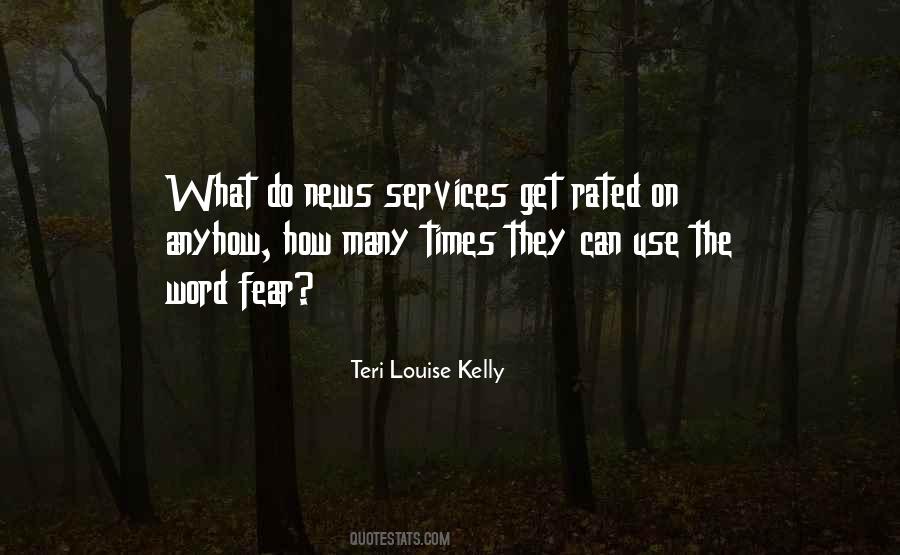 Teri Louise Kelly Quotes #1174105