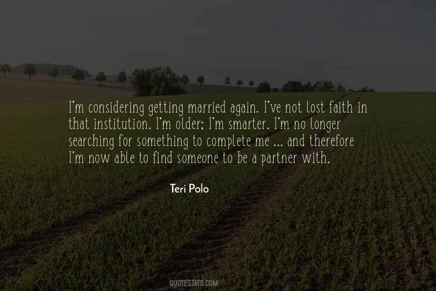 Teri Polo Quotes #718566