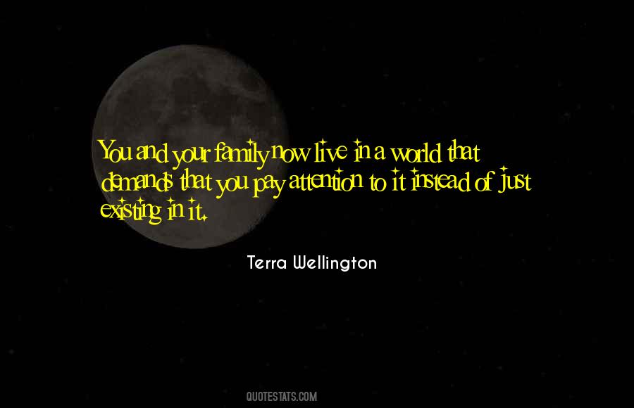 Terra Wellington Quotes #1447917 Terra Wellington Quotes #1447917
