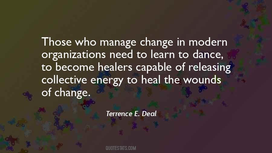 Terrence E. Deal Quotes #1119795