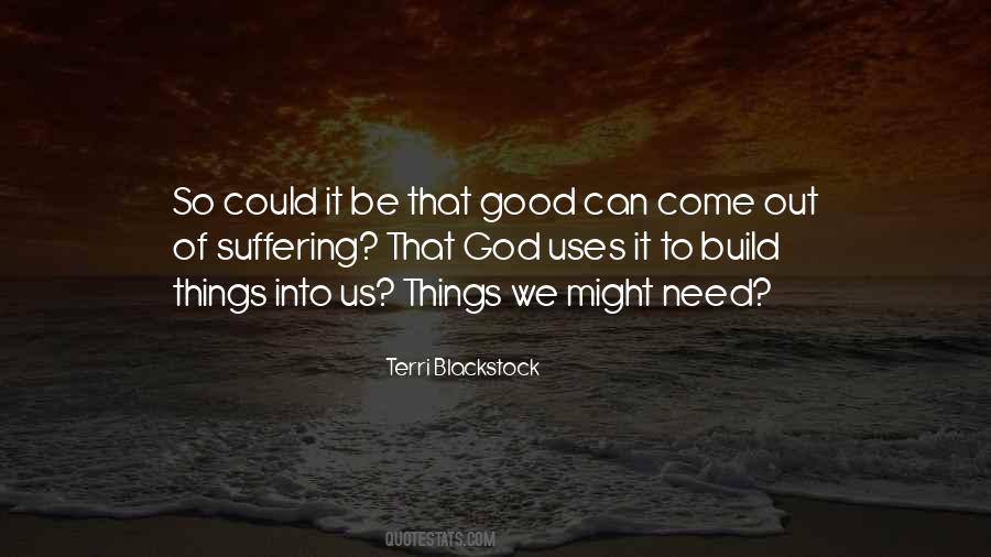 Terri Blackstock Quotes #347780