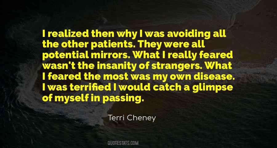 Terri Cheney Quotes #79954