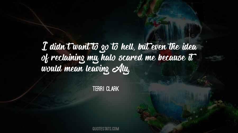 Terri Clark Quotes #1718164