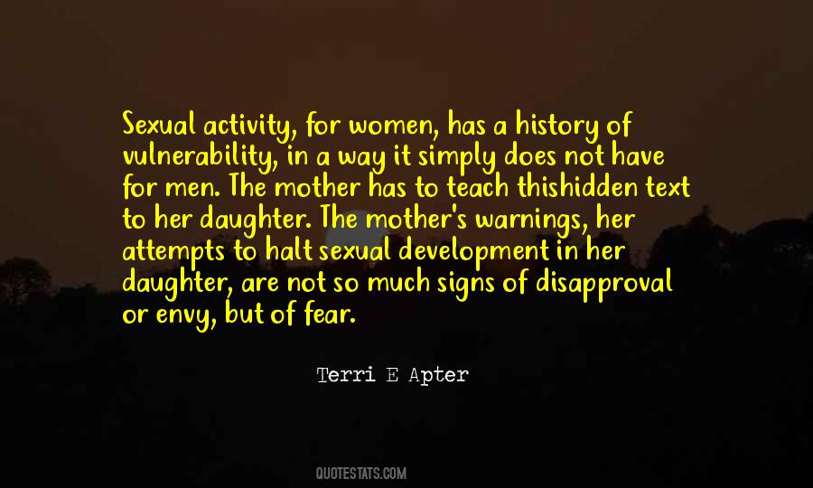 Terri E Apter Quotes #840857