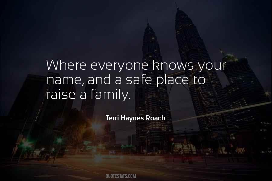 Terri Haynes Roach Quotes #1251206