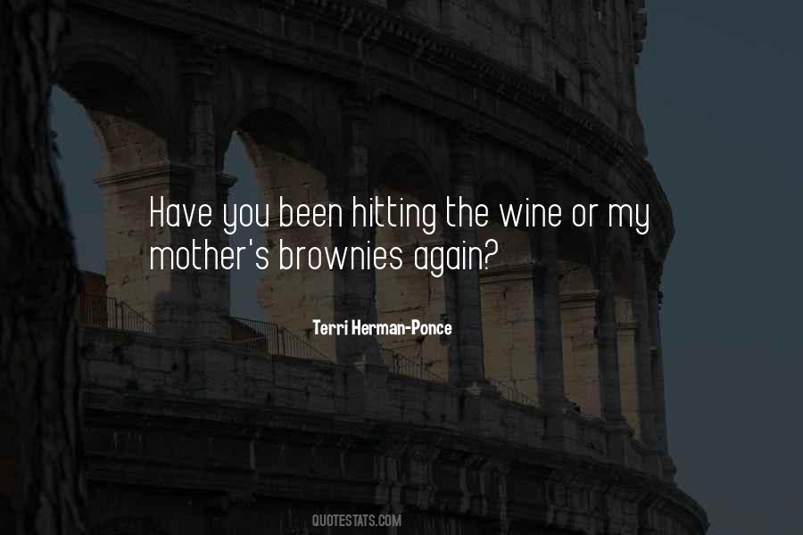 Terri Herman-Ponce Quotes #1107937