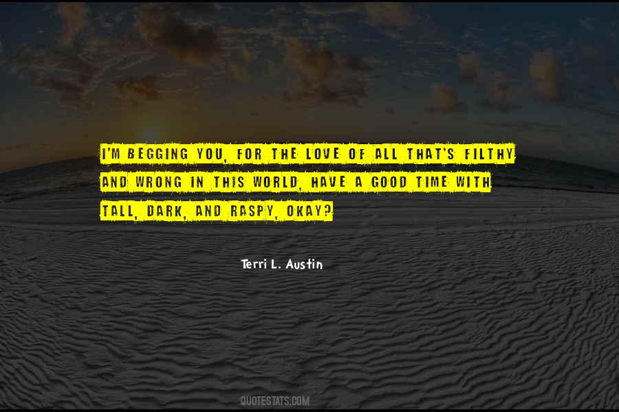 Terri L. Austin Quotes #1381580