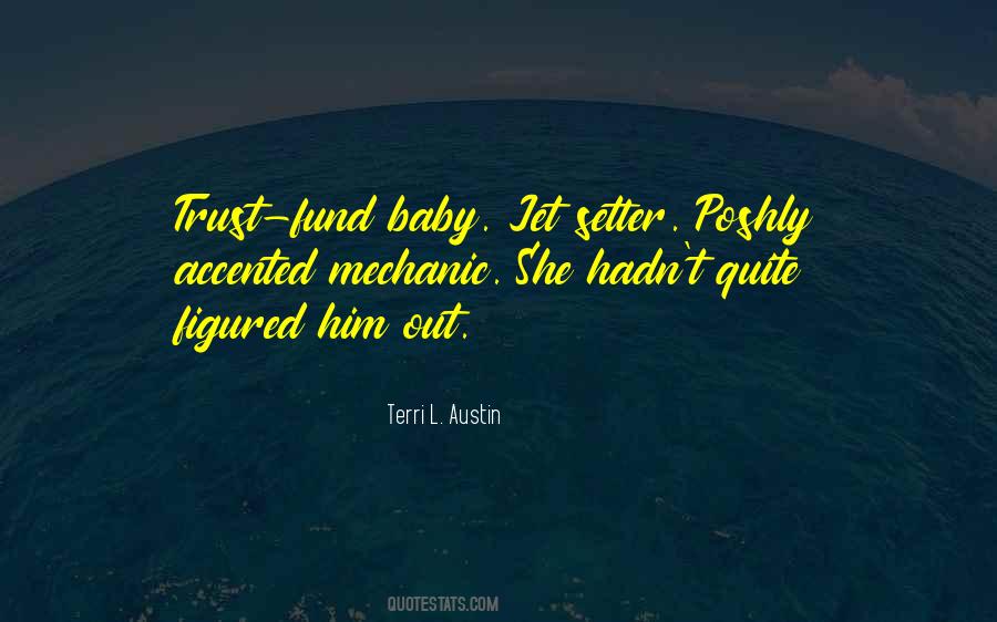 Terri L. Austin Quotes #1532300