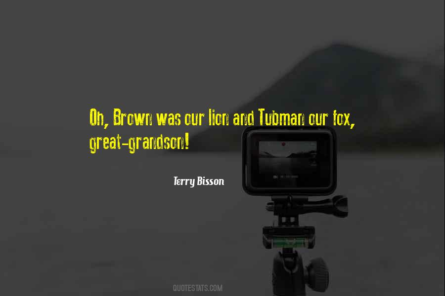 Terry Bisson Quotes #732761