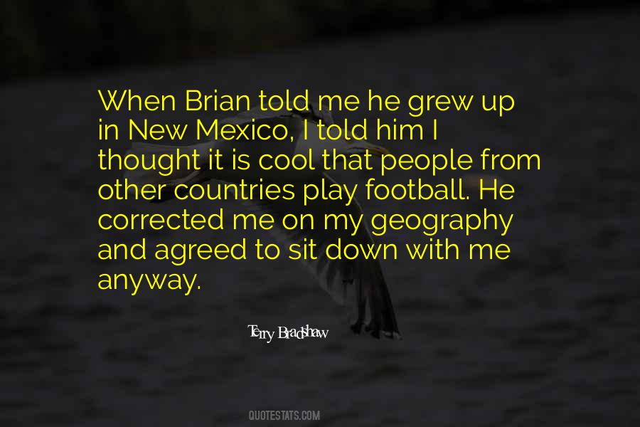 Terry Bradshaw Quotes #1370236