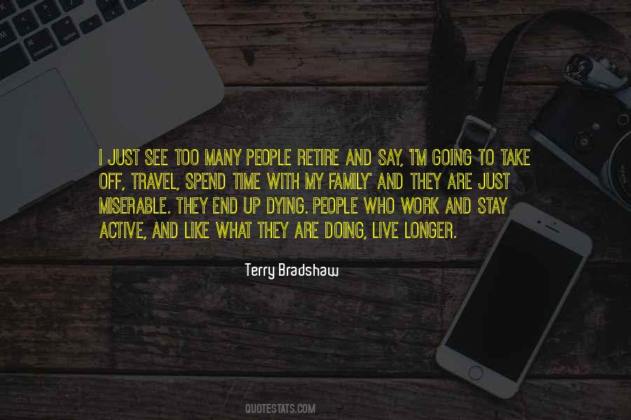 Terry Bradshaw Quotes #381062