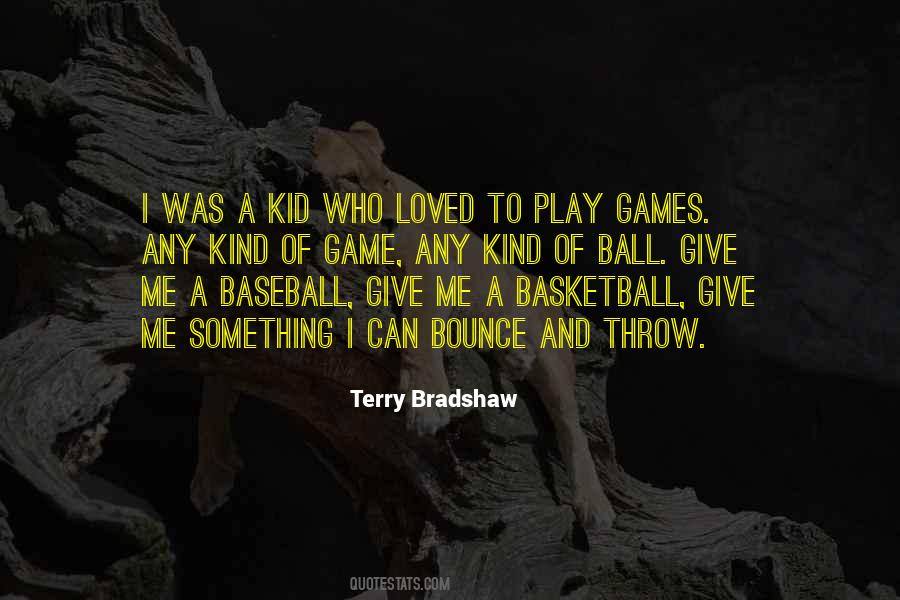 Terry Bradshaw Quotes #451734