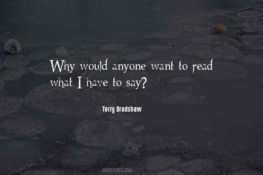 Terry Bradshaw Quotes #702053