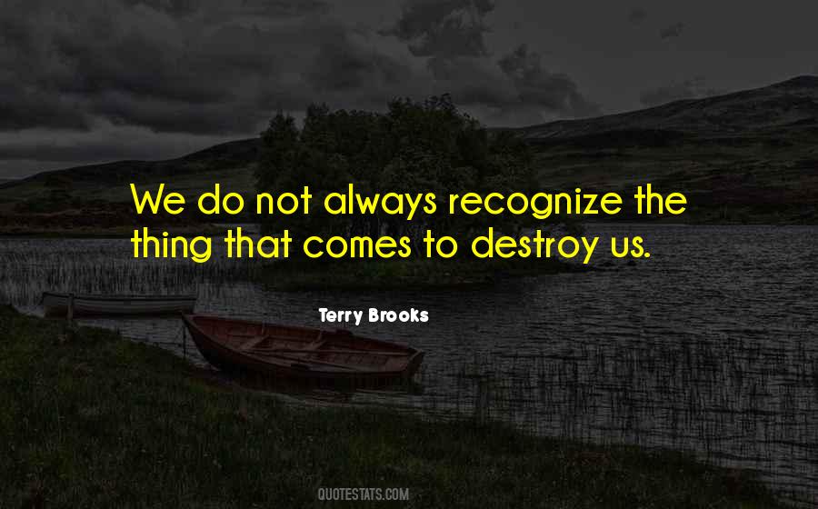 Terry Brooks Quotes #1262758