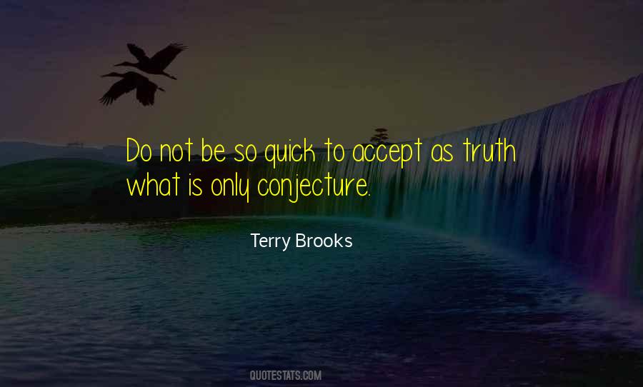 Terry Brooks Quotes #1561036