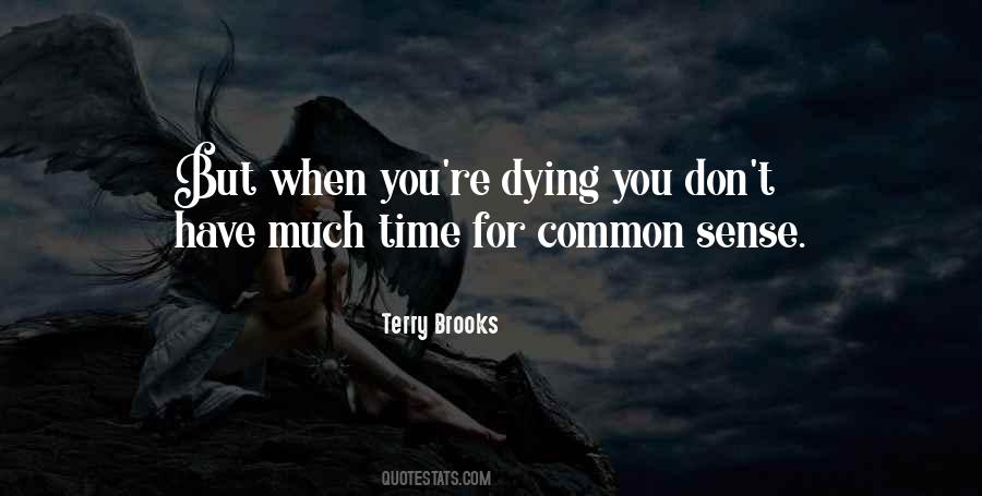 Terry Brooks Quotes #1628997