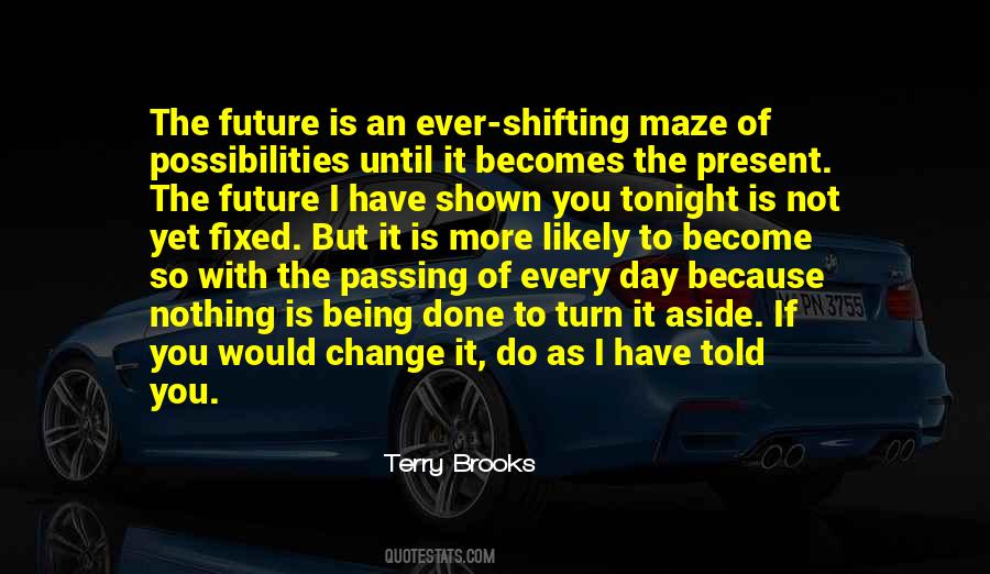Terry Brooks Quotes #562616