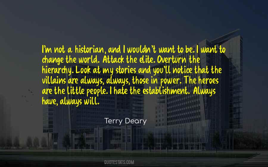 Terry Deary Quotes #274061
