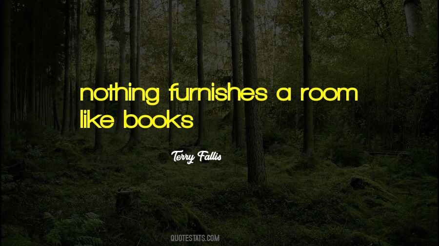 Terry Fallis Quotes #1187170