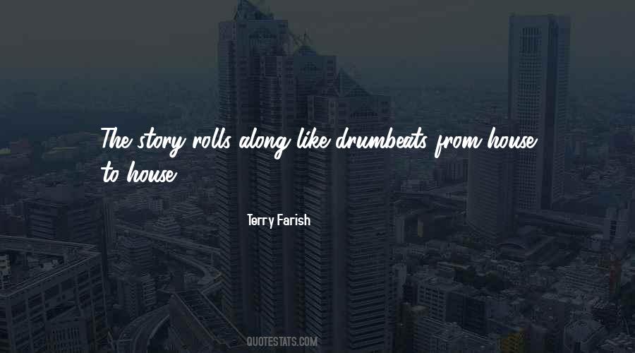 Terry Farish Quotes #1825738