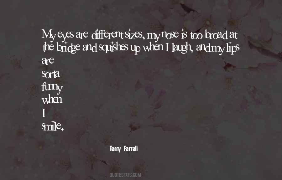 Terry Farrell Quotes #1007311