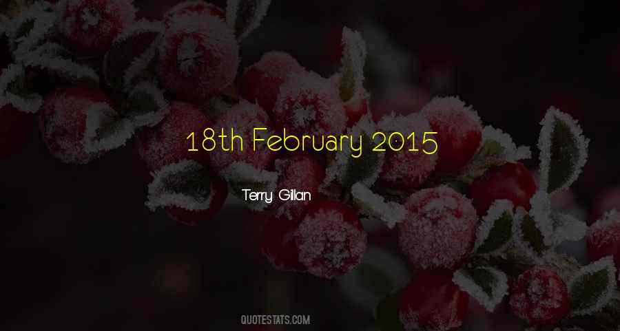 Terry Gillan Quotes #694029